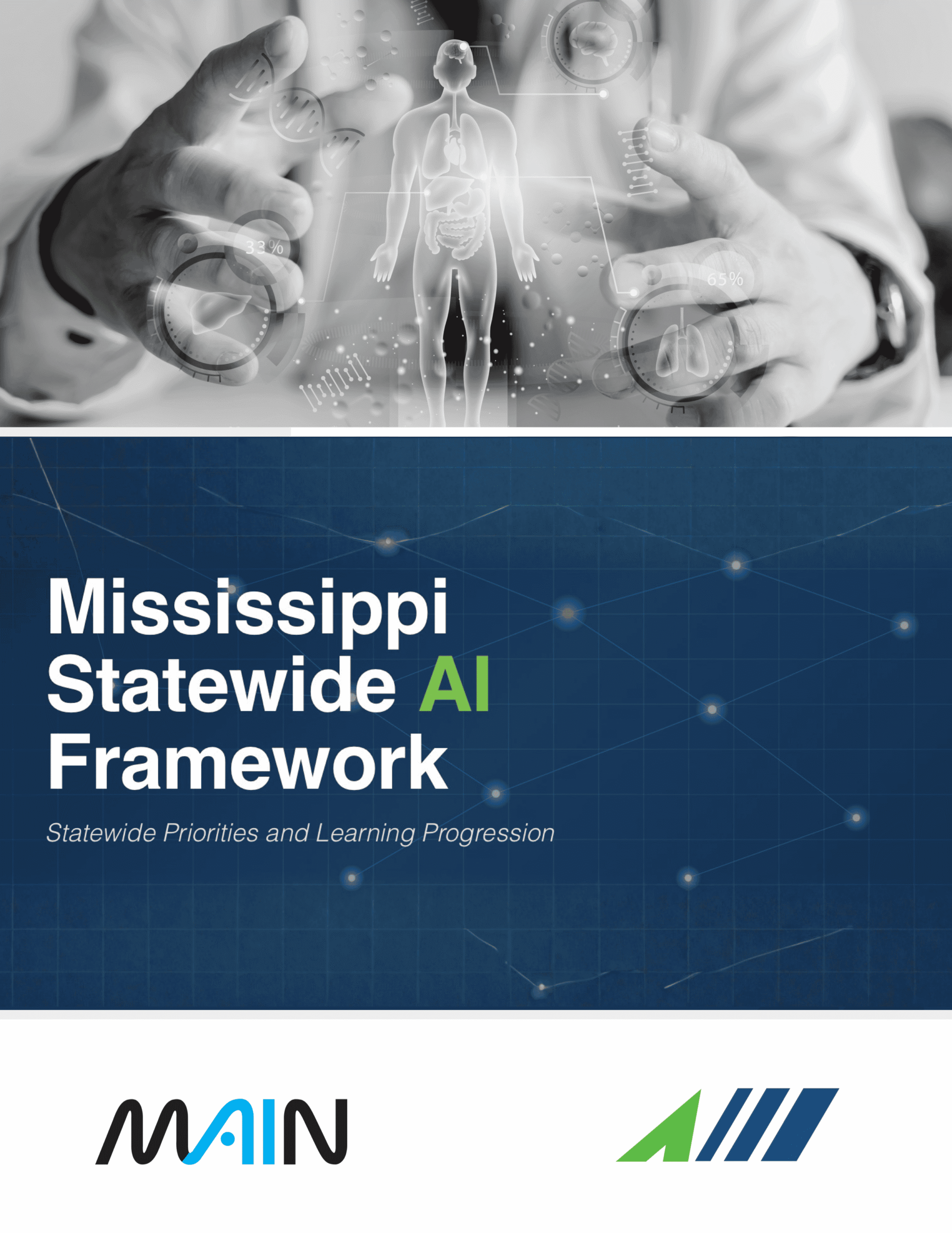 Mississippi Statewide AI Framework and MAIN statewide AI education work