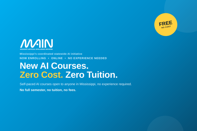 MAIN announces free FY27 AI courses for Mississippi learners