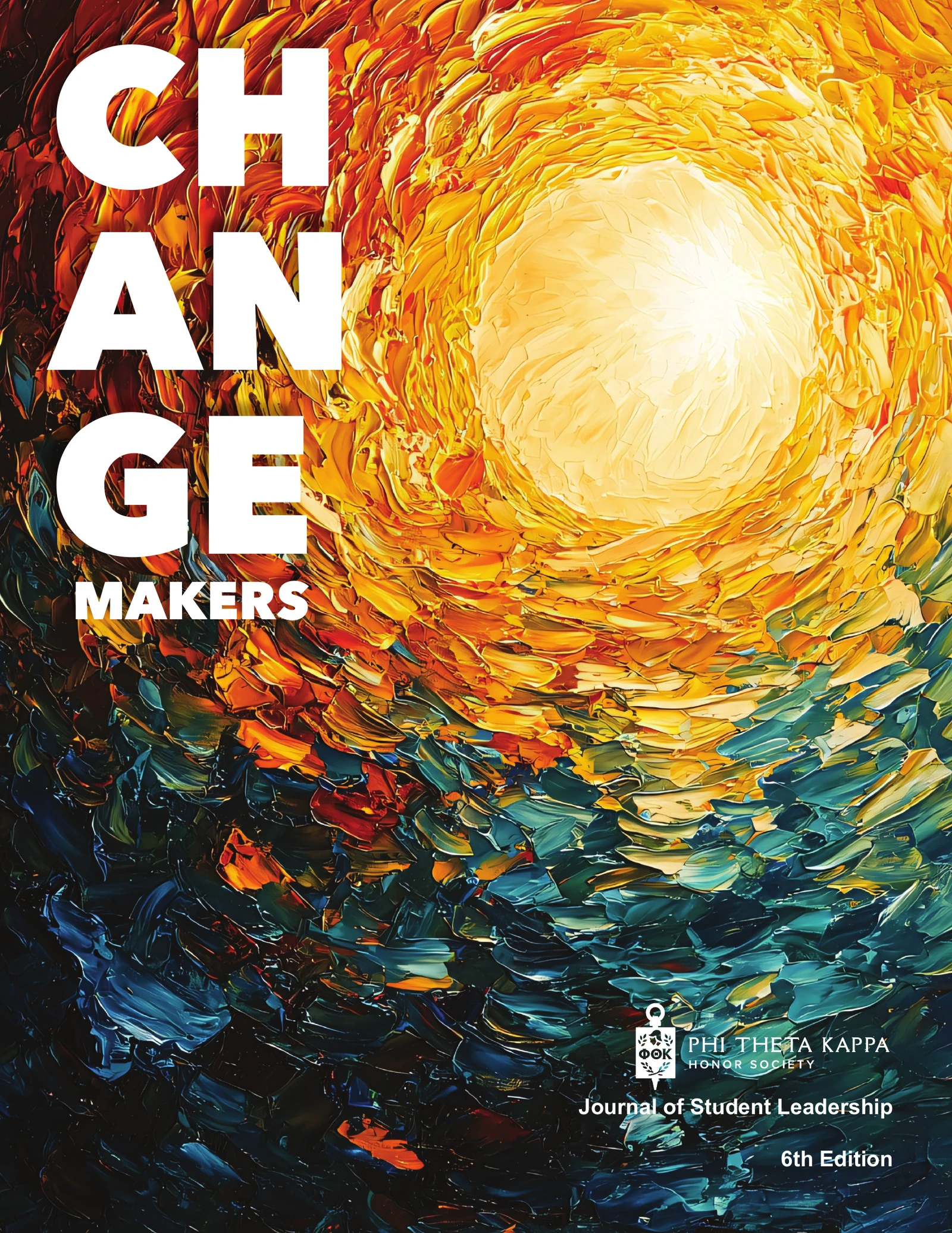Cover of the sixth edition of Change Makers, Phi Theta Kappa’s Journal of Student Leadership, with orange, yellow and teal artwork.
